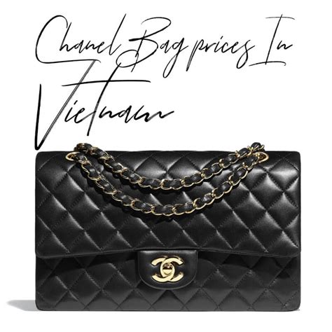 is chanel cheaper in vietnam|Chanel bag price in usa.